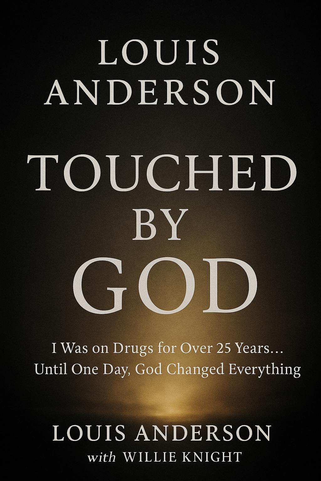 Louis Anderson Touched By God